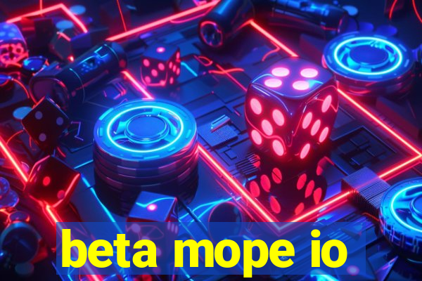 beta mope io